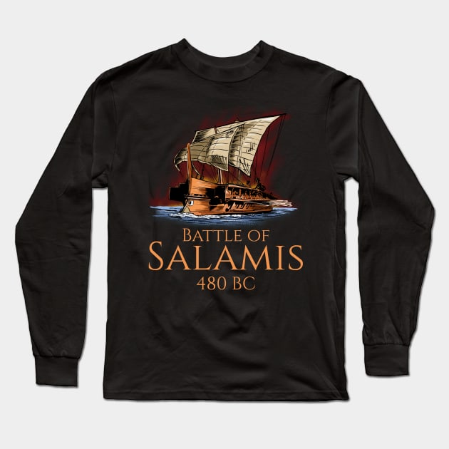 Ancient Greek Maritime History T-Shirt - Battle Of Salamis Long Sleeve T-Shirt by Styr Designs